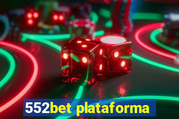 552bet plataforma